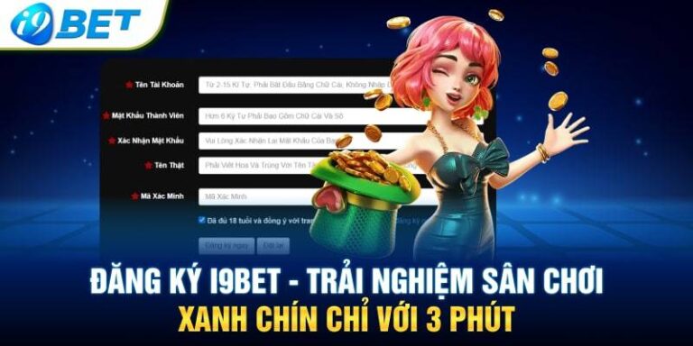 Huong Dan Dang Ky i9bet An Toan Nhanh Chong 2025